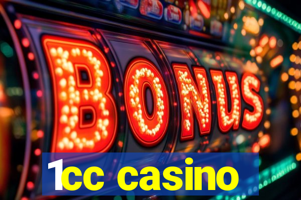 1cc casino